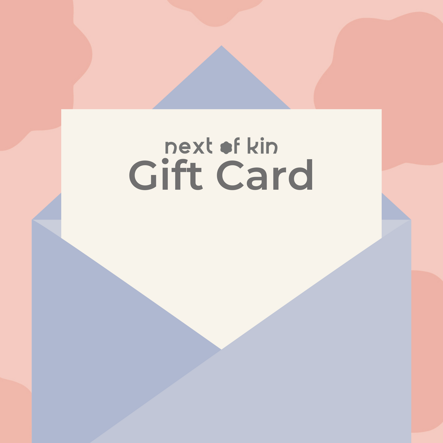 Next of Kin Gift Card